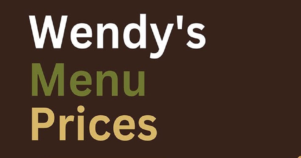 Wendy's Menu with Prices - Wendys Menu 2025